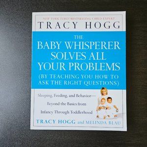 4/$20 The‎ Baby Whisperer Solves All Your Problems by Tracy Hogg - Paperback